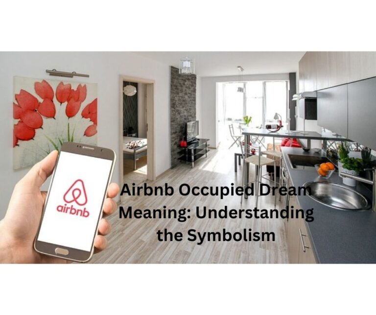 Airbnb Occupied Dream Meaning